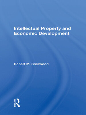 cover image of Intellectual Property and Economic Development